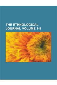 The Ethnological Journal Volume 1-9