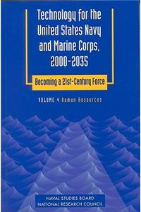 Technology for the United States Navy and Marine Corps, 2000-2035: Becoming a 21st-Century Force: Volume 4: Human Resources