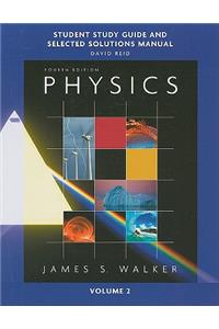 Study Guide and Selected Solutions Manual for Physics, Volume 2