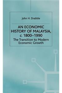 Economic History of Malaysia, C.1800-1990