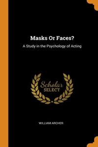 Masks Or Faces?