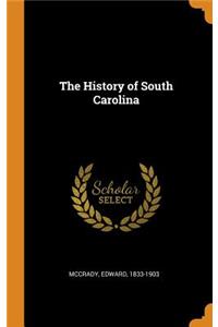 The History of South Carolina