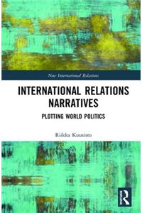 International Relations Narratives