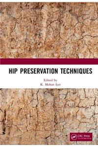 Hip Preservation Techniques