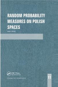 Random Probability Measures on Polish Spaces