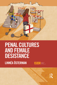 Penal Cultures and Female Desistance