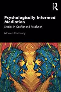 Psychologically Informed Mediation