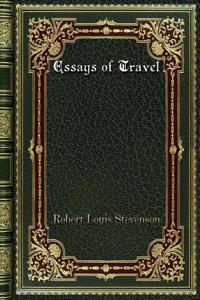 Essays of Travel