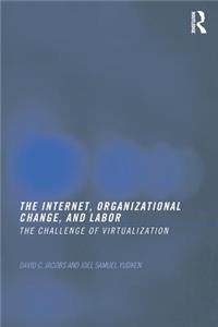 Internet, Organizational Change and Labor