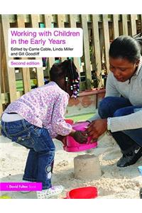 Working with Children in the Early Years