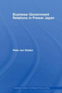 Business-Government Relations in Prewar Japan