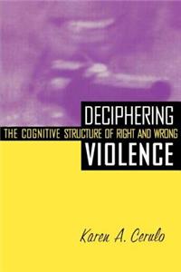 Deciphering Violence
