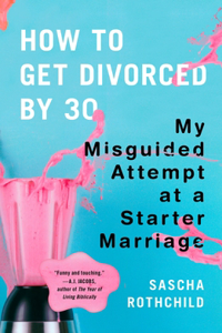 How to Get Divorced by 30