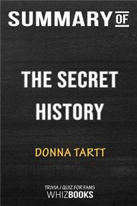 Summary of The Sound The Secret History by Donna Tartt