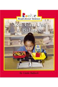 You Can Use a Balance