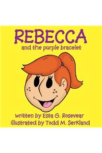 Rebecca and the Purple Bracelet