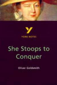 She Stoops to Conquer : everything you need to catch up, study and prepare for 2025 assessments and 2026 exams