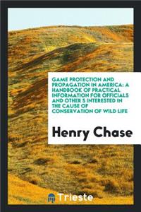 Game Protection and Propagation in America