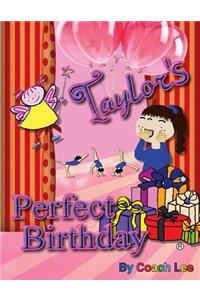 Taylor's Perfect Birthday!