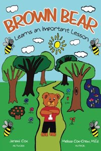 Brown Bear Learns An Important Lesson