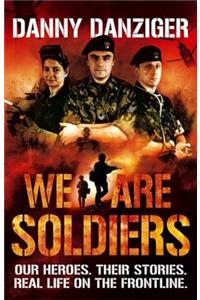 We Are Soldiers