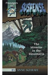 The Monster in the Mountains