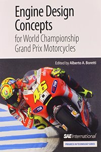 Engine Design Concepts for World Championship Grand Prix Motorcycles