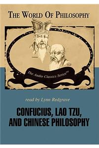 Confucius, Lao Tzu, and Chinese Philosophy Lib/E