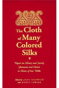 The Cloth of Many Colored Silks
