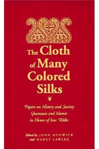 The Cloth of Many Colored Silks