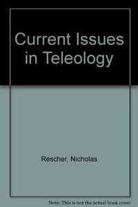 Current Issues in Teleology