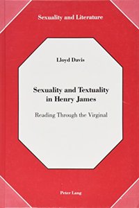 Sexuality and Textuality in Henry James