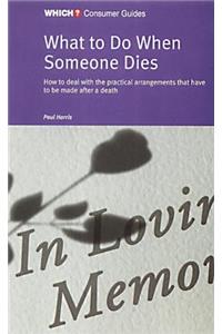 What to Do When Someone Dies