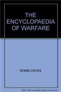The Encylopedia Of Warfare