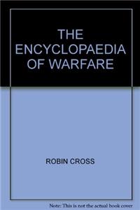 The Encylopedia Of Warfare