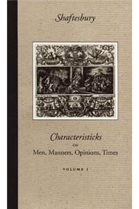 Characteristicks of Men, Manners, Opinions, Times