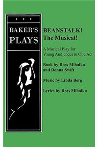 Beanstalk! the Musical!