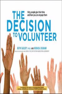 The  Decision to Volunteer