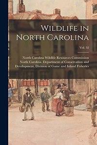 Wildlife in North Carolina; vol. 52