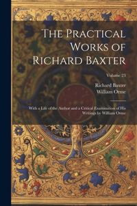 Practical Works of Richard Baxter