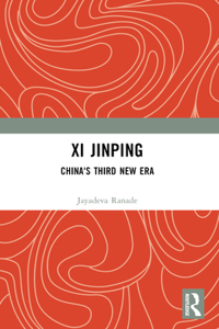 XI Jinping: China's Third New Era