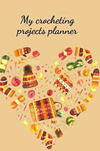 My crocheting projects planner