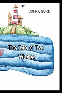 The Tale of Two Whales.