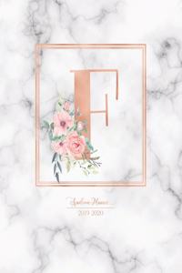 Academic Planner 2019-2020: Rose Gold Monogram Letter F with Pink Flowers over Marble Academic Planner July 2019 - June 2020 for Students, Moms and Teachers (School and College