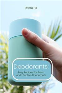 Deodorants