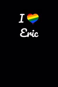 I love Eric.