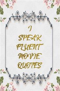 I Speak Fluent Movie Quotes