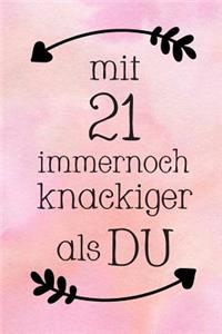 Mit 21