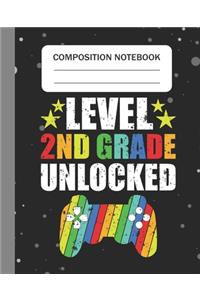 Level 2nd Grade Unlocked - Composition Notebook