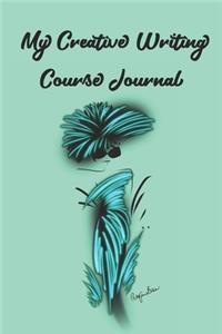 My Creative Writing Course Journal